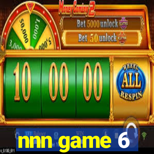 nnn game 6